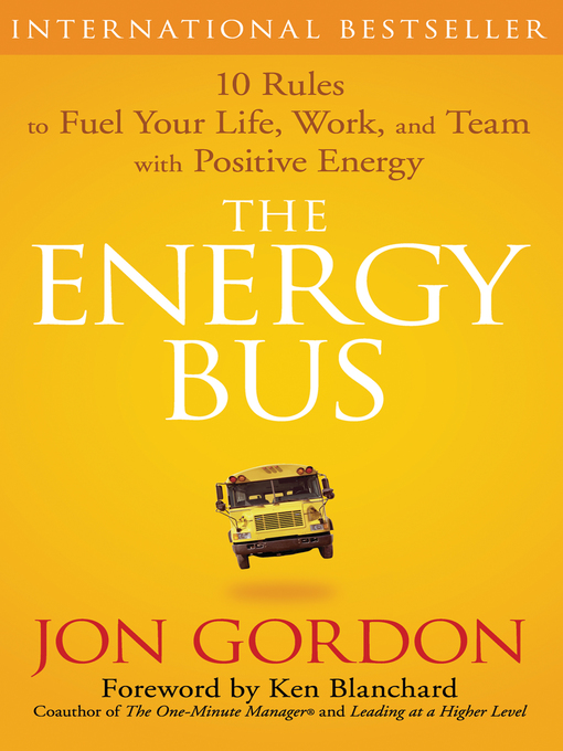 Title details for The Energy Bus by Jon Gordon - Available